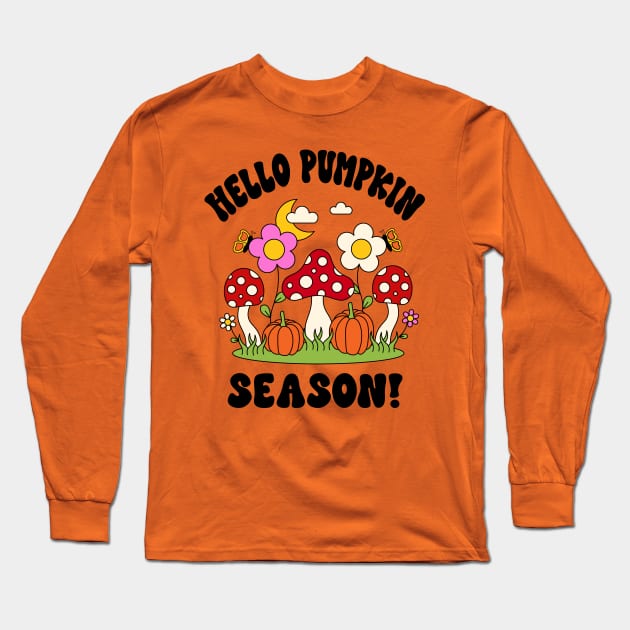 Hello Pumpkin Season Fall Shirt Design Long Sleeve T-Shirt by themindfulbutterfly